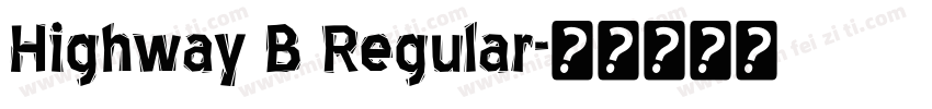 Highway B Regular字体转换